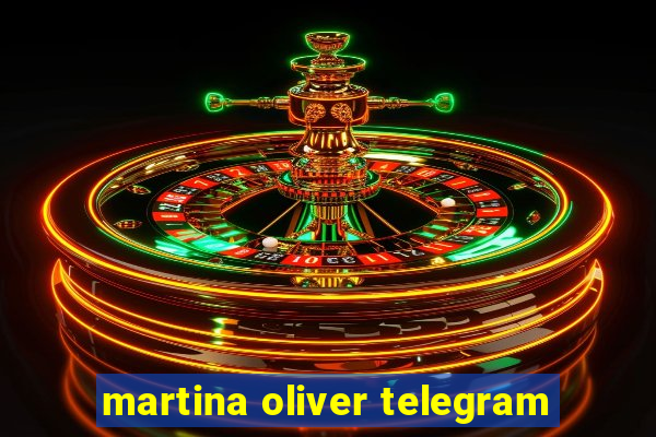 martina oliver telegram